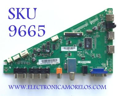 MAIN PARA TV INSIGNIA / NUMERO DE PARTE 542503915G / T.MS3393.71 / V320HWSD05 / A13040902-2A00137 / DISPLAY PT320AT03-3 / MODELO NS-32D200NA14